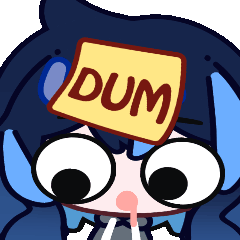 Dum Sticker 1